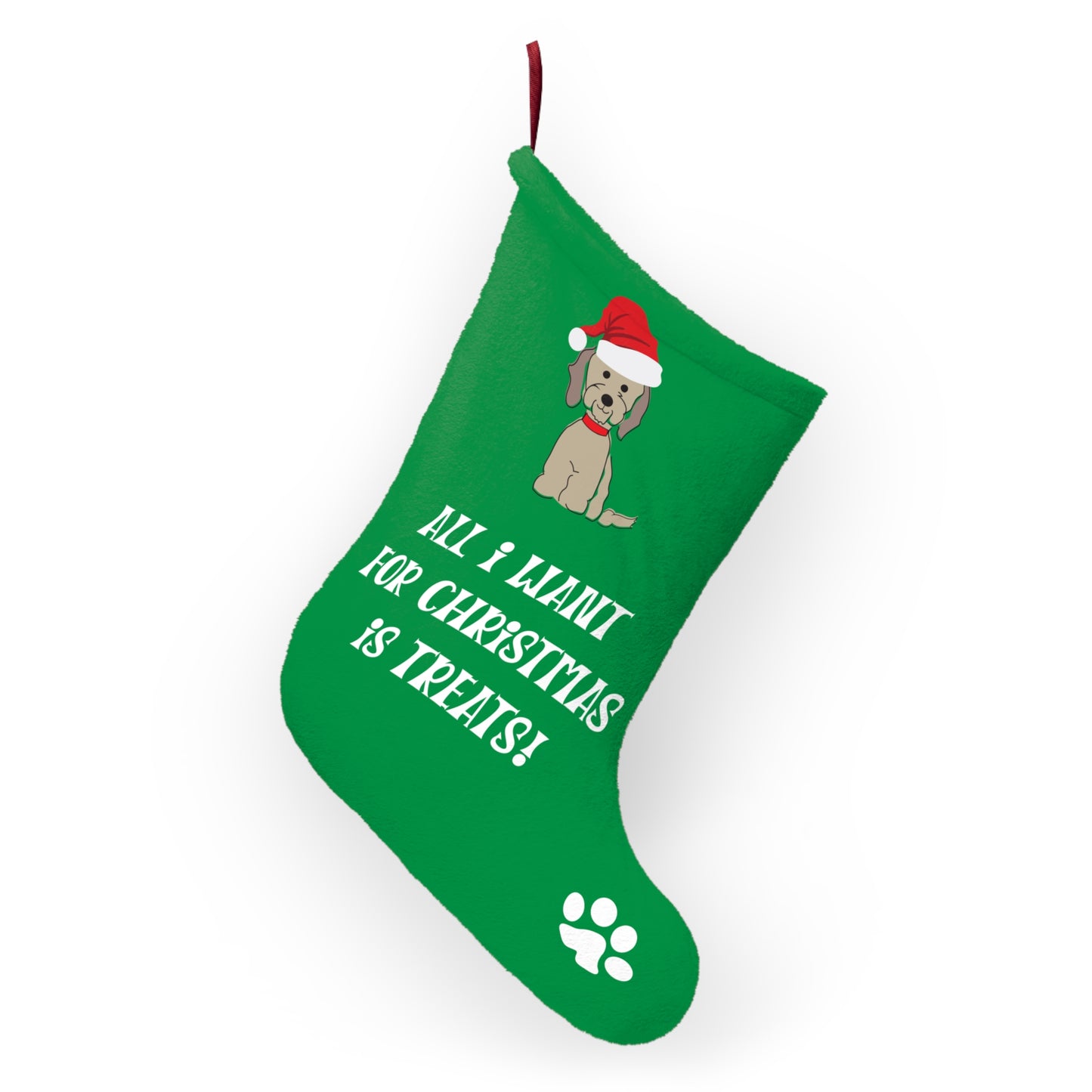 Stocking All I Want for Christmas Is Treats (Green) – Festive Holiday Decor