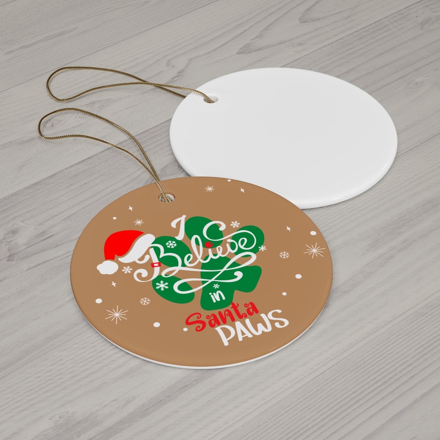 Ceramic Ornament I Believe in Santa Paws Gingerbread-Style - Festive Holiday Decor