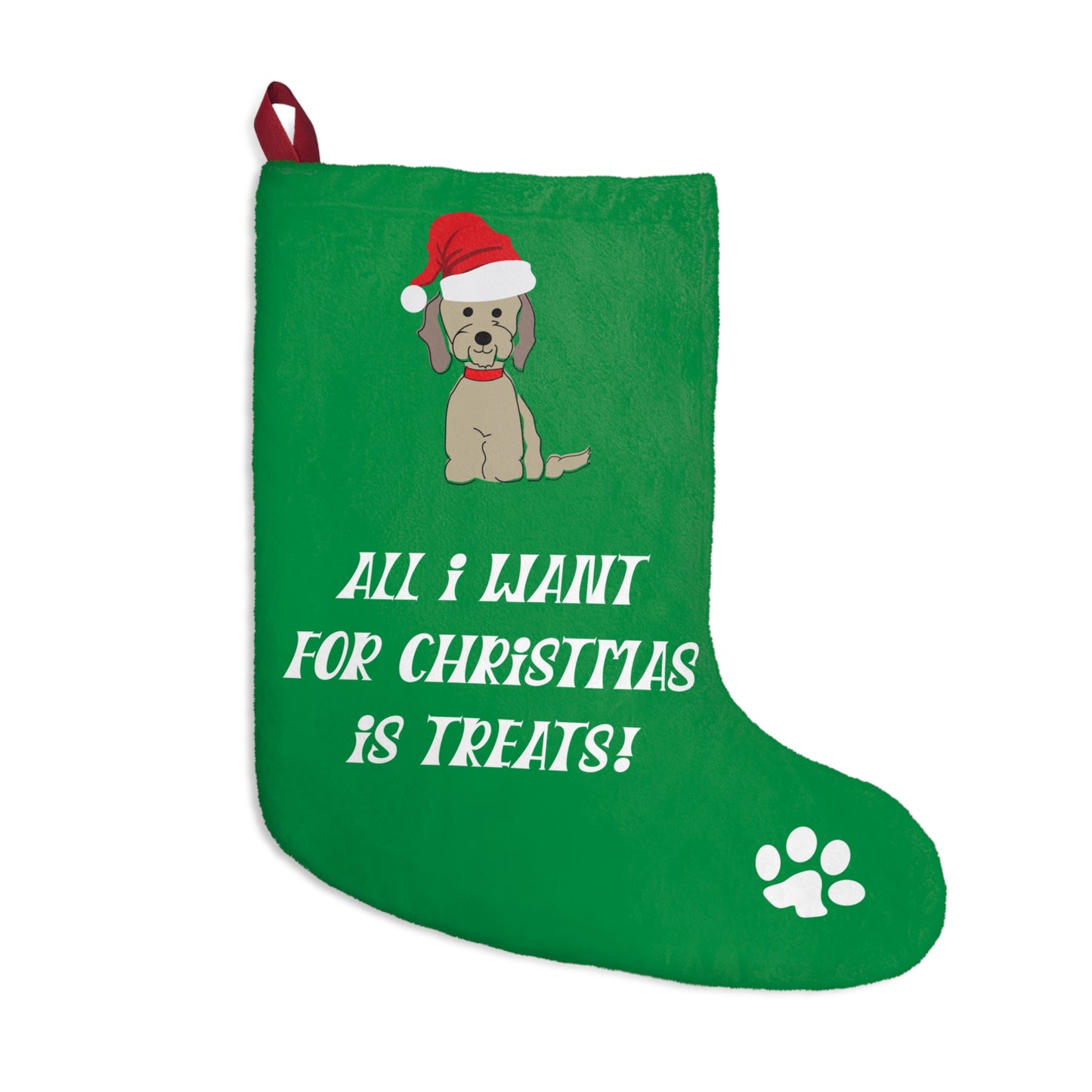 Stocking All I Want for Christmas Is Treats (Green) – Festive Holiday Decor